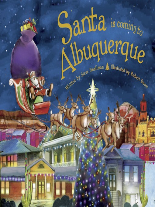 Title details for Santa Is Coming to Albuquerque by Steve Smallman - Available